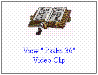 Text Box: View ":Psalm 8"
Video Clip
&nbsp;
